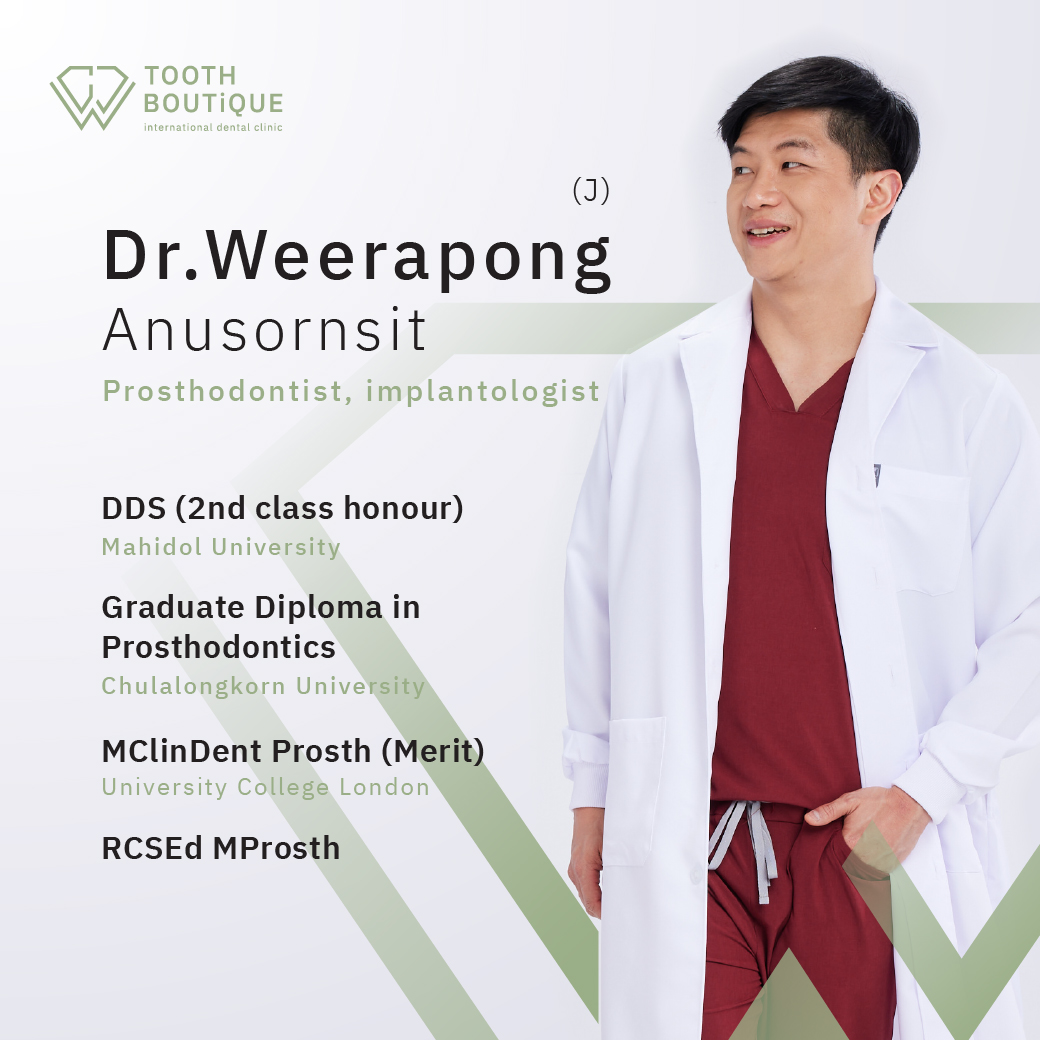 ทันตแพทย์ วีรพงษ์ อนุสรณ์สิทธิ์ (หมอเจ) Dentist: Dr. Weerapong Anusornsit (J)